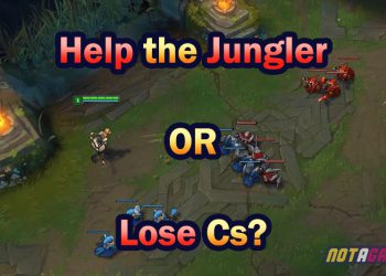 To Lose Cs or to Help Your Jungler in Solo Lane 5